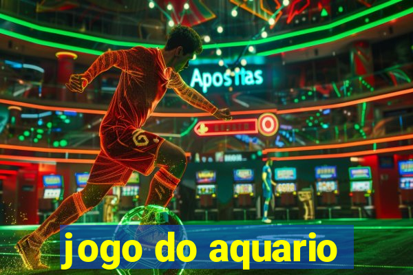 jogo do aquario